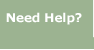 Need Help?